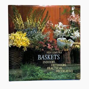 Baskets Indoors Outdoors Decorative Pien Lemstra Hardcover Book With Dust Jacket